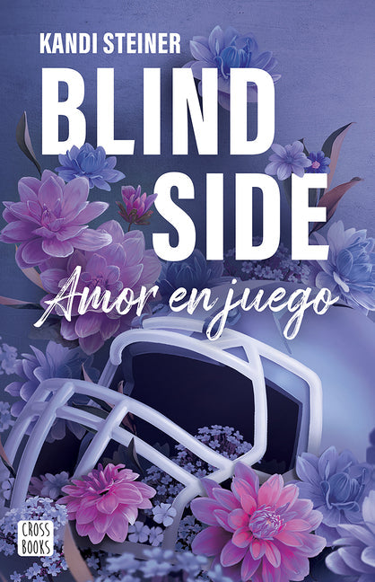 Blind Side: Amor En Juego / Blind Side (Rivales 2)
