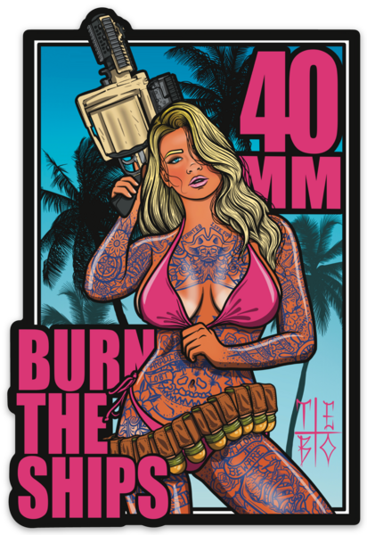 Burn the Ships Stickers