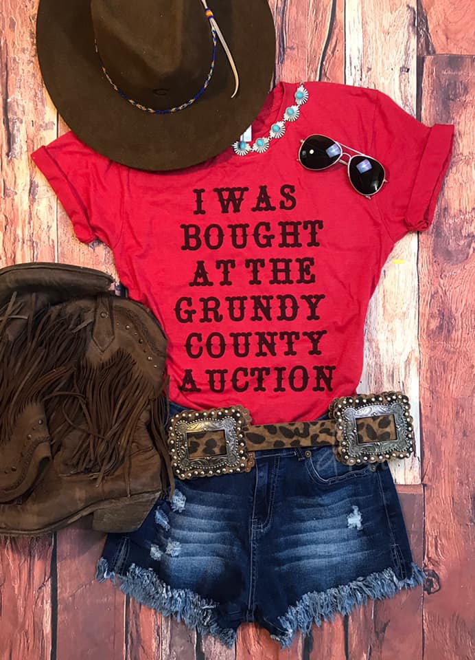 I was Bought at the Grundy Co Auction Tee