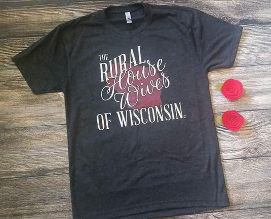 Rural Housewives of Wisconsin Tee
