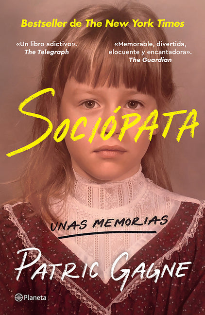 Sociópata: Unas Memorias / Sociopath: A Memoir
